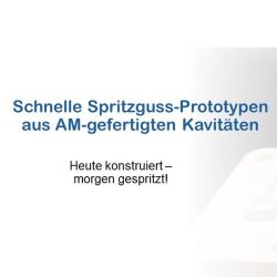 Schnelle-Spritzguss-Prototypen-aus-AM-gefertigten-Kavitaten_small_v2